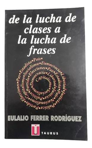 De La Lucha De Clases A La Lucha De Frases - Eulalio Ferrer | Envío gratis
