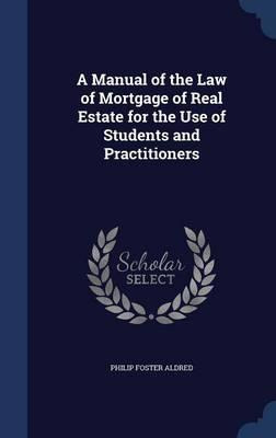 Libro A Manual Of The Law Of Mortgage Of Real Estate For ...