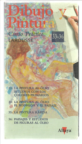 Vhs | Dibujo Y Pintura 33 - 36 | Curso Práctico Larousse