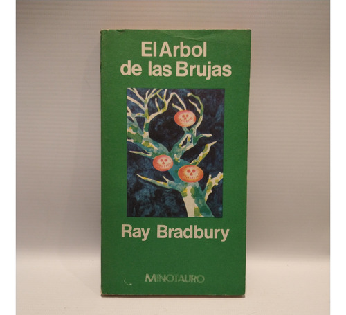 El Arbol De Las Brujas Ray Bradbury Minotauro