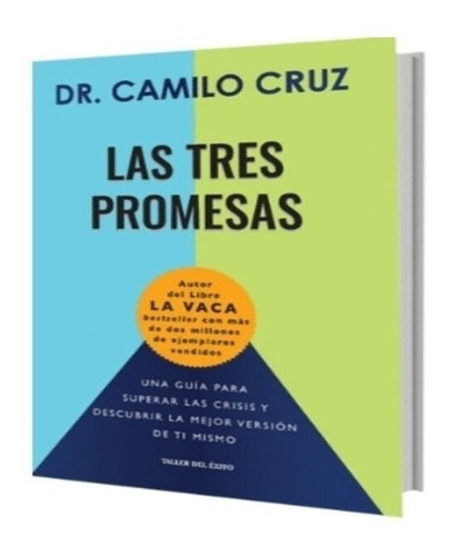 Las Tres Promesas - Camilo Cruz