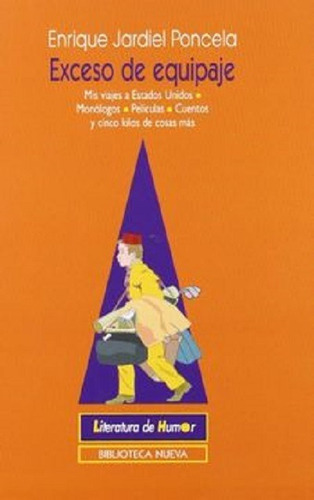 Exceso de equipaje, de Jardiel Poncela, Enrique. Editorial Biblioteca Nueva, tapa blanda en español, 1998