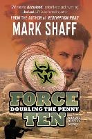 Libro Force Ten : Doubling The Penny - Shaff Mark