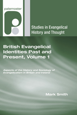 Libro British Evangelical Identities Past And Present, Vo...