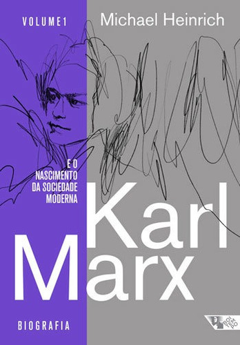 Karl Marx E O Nascimento Da Sociedade Moderna