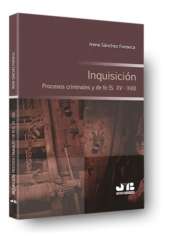 Libro Inquisiciã³n. Procesos Criminales Y De Fe (s. Xv - ...