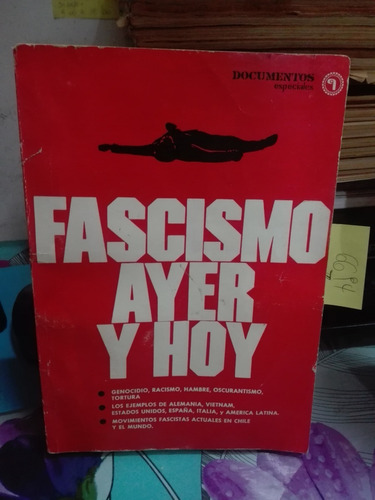 Fascismo Ayer Y Hoy Parte Ii // Quimantu