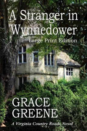 Libro A Stranger In Wynnedower (large Print) - Grace Greene