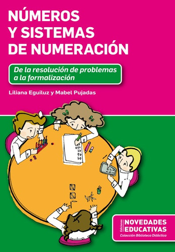 Números Y Sistemas De Numeración - Pujadas, Eguiluz