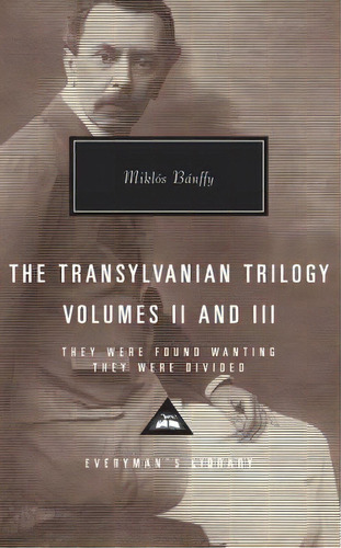The Transylvanian Trilogy, Volumes Ii And Iii, De Miklos Banffy. Editorial Everymans Library, Tapa Dura En Inglés