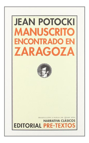 Libro Manuscrito Encontrado En Zaragoza  De Potocki, Jean