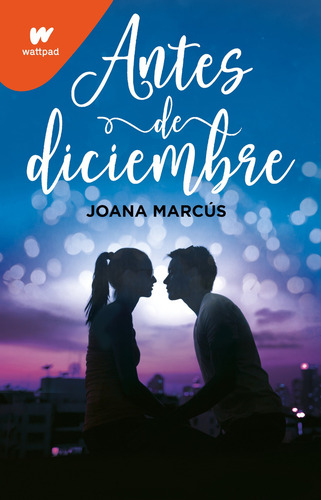 Libro Antes De Diciembre, De Joana Marcus, Editorial Montena