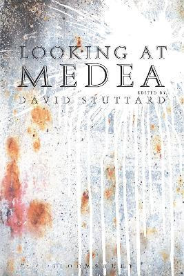 Looking At Medea : Essays And A Translation Of Euripides'...