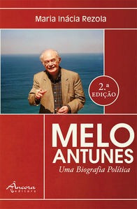 Libro Melo Antunes-uma Biografia Política 2ª - Rezola, Mar
