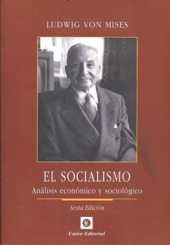 Socialismo El Analisis Economico Y Sociologico 6ta Edicion