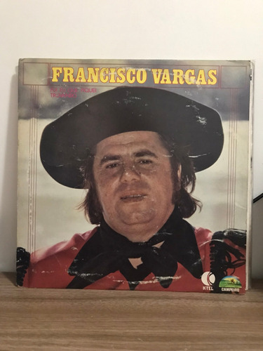 Lp - Francisco Vargas - Fui Eu Que Fiquei Trovando