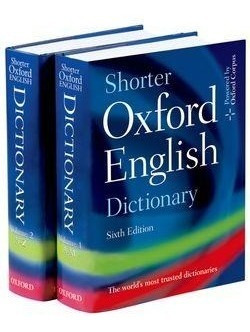 Shorter Oxford English Dictionary - Oxford Dictionaries