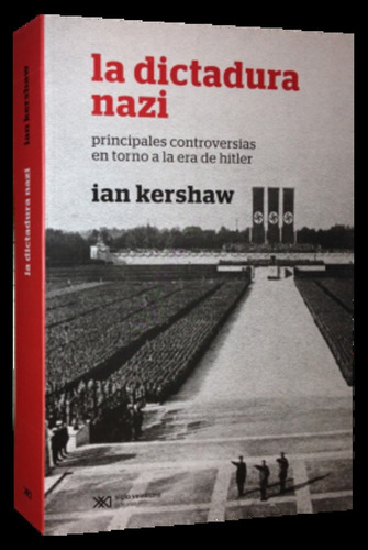 Dictadura Nazi, La - Ian Kershaw