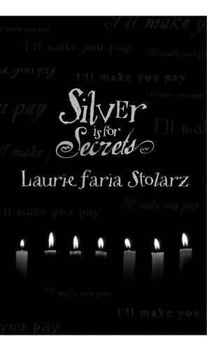 Silver Is For Secrets, De Laurie Faria Stolarz. Editorial North Star Editions, Tapa Blanda En Inglés