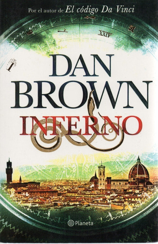 Inferno - Dan Brown - Planeta - 1a Ed. - México - 2013