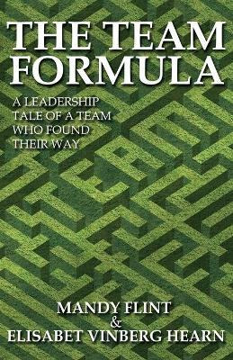 Libro The Team Formula - A Leadership Tale Of A Team That...