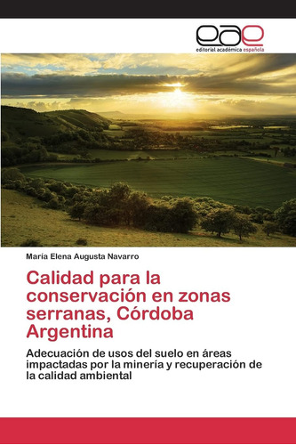 Libro: Calidad Para La Conservación En Zonas Serranas, Córdo