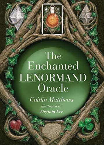 The Enchanted Lenormand Oracle : 39 Magical Cards To Reve...