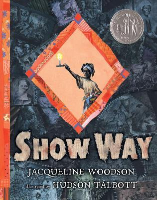 Libro Show Way - Jacqueline Woodson
