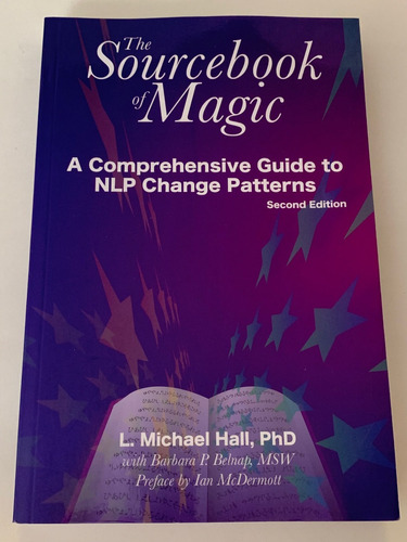 Libro-the Sourcebook  Of Magic: A Comprehensive Guide To Nlp