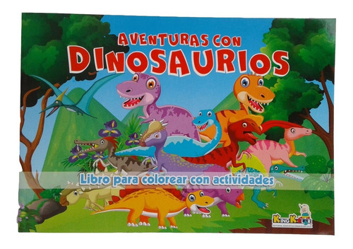 Super Libro Aventuras Para Colorear Actividades Dinosaurios