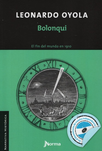 Bolonqui:el Fin Del Mundo En 1910 - Narrativa Historica