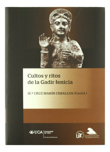 Libro Cultos Y Ritos De La Gadir Fenicia  De Marin Ceballos