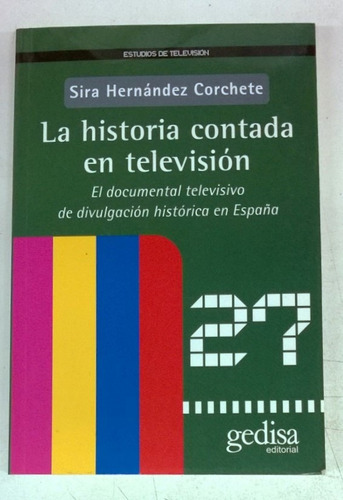 La Historia Contada En Television  * Documental Divulgacion