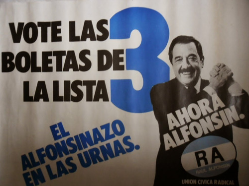 Afiche Campaña Electoral 1983 Ucr Raul Alfonsin