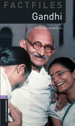 Oxford Bookworms Factfiles 4. Gandhi Mp3 Pack, de Akinyemi Rowena. Editorial OXFORD, tapa blanda en inglés, 2016