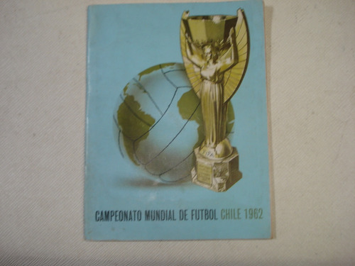 Campeonato Mundial De Fútbol Chile 1962 - Folleto