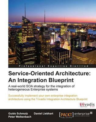 Libro Service Oriented Architecture: An Integration Bluep...
