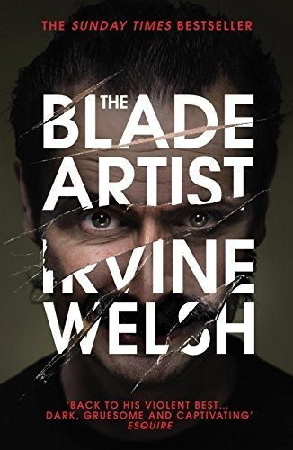 Blade Artist,the - Vintage Uk Kel Ediciones, de Welsh, Irvine. Editorial Vintage Publishing en inglés