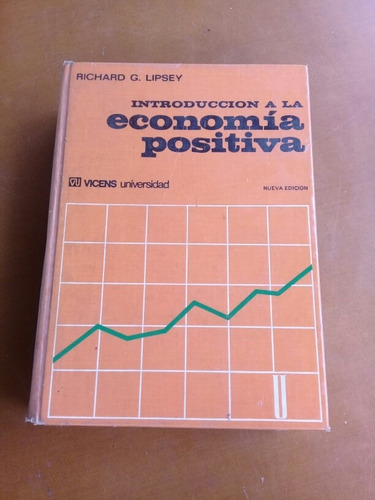 Libro Introducción A La Economía Positiva. Richard Lipsey