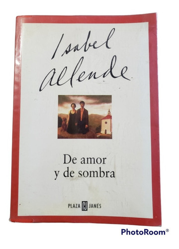 De Amor Y De Sombra Isabel Allende Libro