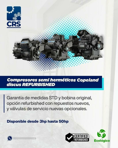 Compresor Semihermetico Semisellado 25hp Copeland Discus (Reacondicionado)