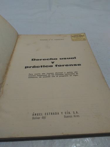Derecho Usual Y Práctica Forense - Vasquez 1979