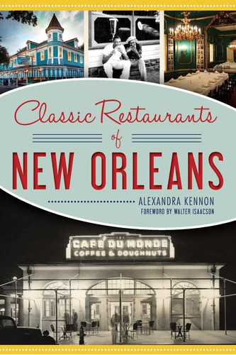 Libro Classic Restaurants Of New Orleans Nuevo
