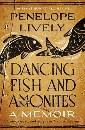 Dancing Fish And Ammonites A Memoir