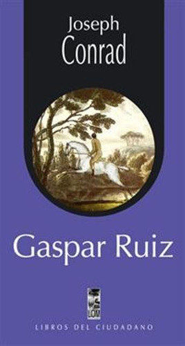 Gaspar Ruiz - Lom