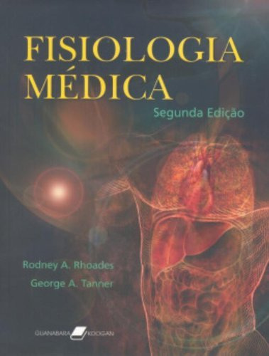 Libro Fisiologia Médica De Rhoades Guanabara Koogan - Grupo