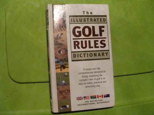 Libro Golf , The Illustrated Golf Rules Dictionary   , 383 P