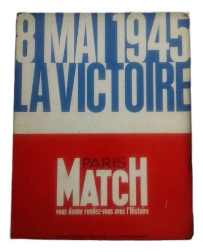 Revista Paris Match Especial 1945 La Victoria De La Guerra (Usado)