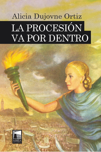 Procesión Va Por Dentro, La - Alicia Dujovne Ortiz