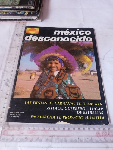 Revista México Desconocido No 87 Febrero 1984